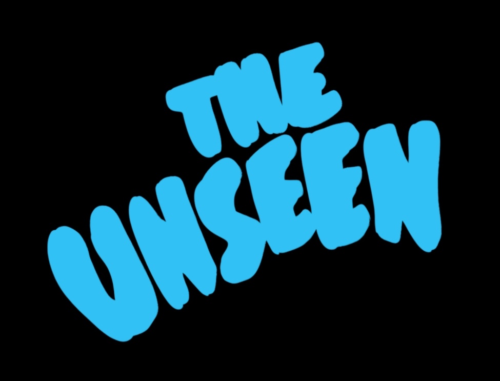 THE UNSEEN